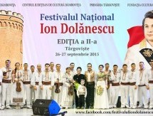26-27 SEPTEMBRIE, TÂRGOVIŞTE: FESTIVALUL NAŢIONAL ION DOLĂNESCU